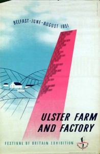 Ulster Farm and Factory exibition poster 1951 festival of Britain