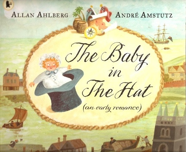Andre Amstutz Allen Ahlberg The Baby in the Hat