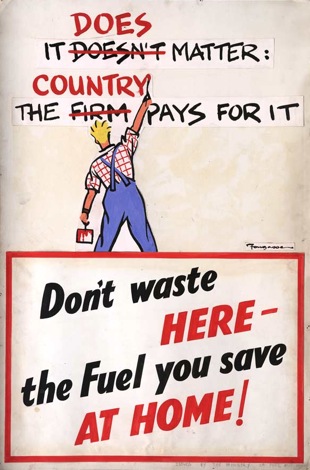 Fougasse Don't waste fuel poster ww2 wallis and wallis