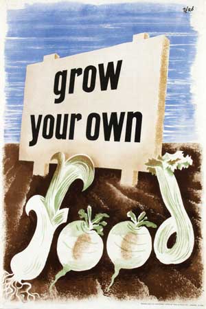Hans Schleger vintage WW2 poster grow your own food