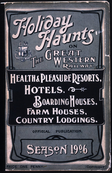 'Holiday haunts on the Great Western Railway' guidebook, 1906.