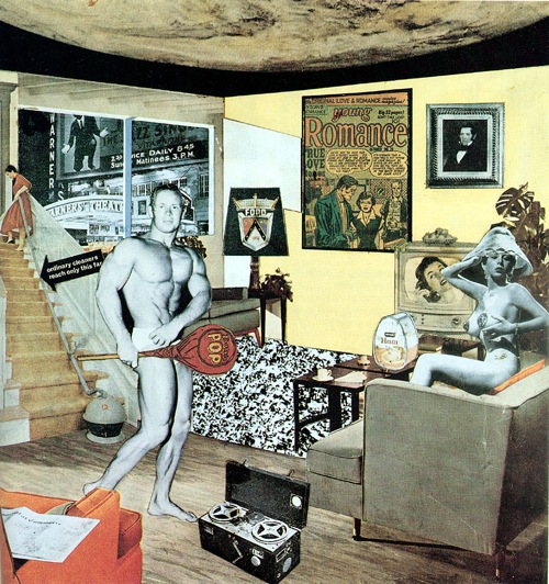 Richard Hamilton Just What Is It that Makes Today's Homes So Different, So Appealing? 1956
