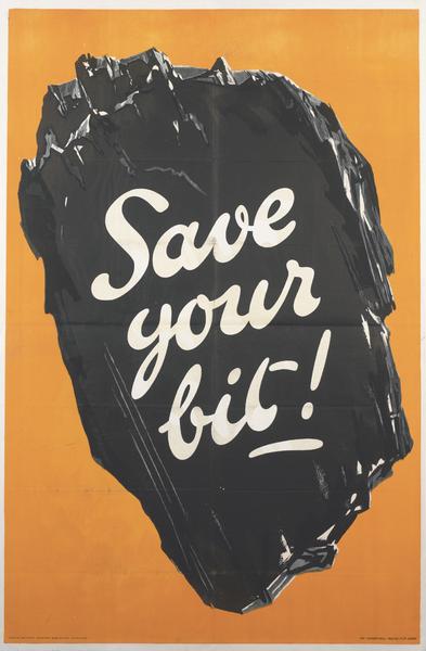 Save Your Bit vintage WW2 Board of Trade propaganda poster VADS IWM