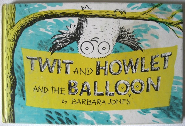 Barbara Jones Twit and Howlet front cover
