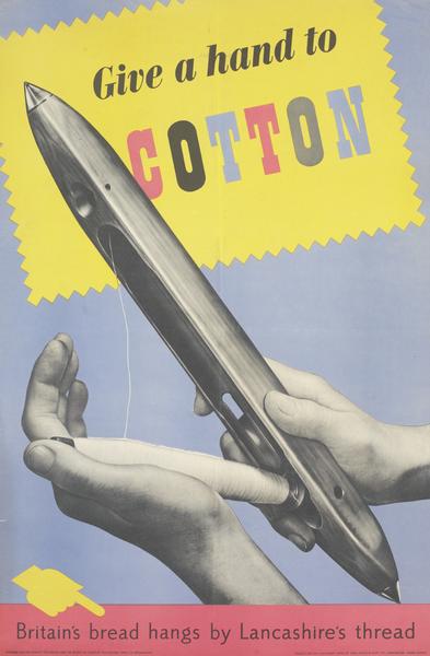 Give a Hand To cotton vintage propaganda poster
