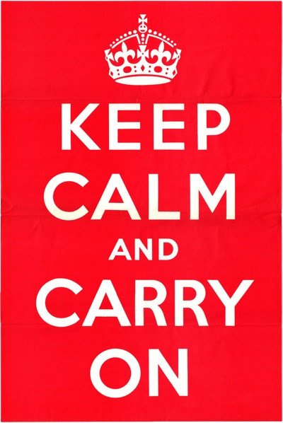 Original layout of Keep Calm and Carry on vintage World War Two poster 1939