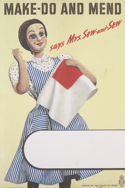 Mrs Sew and Sew Make do and mend vintage world war two propaganda poster