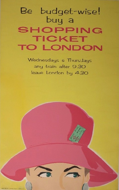 Anon Be Budget-wise ! Buy a Shopping Ticket to London, original poster printed for BR(SR) 