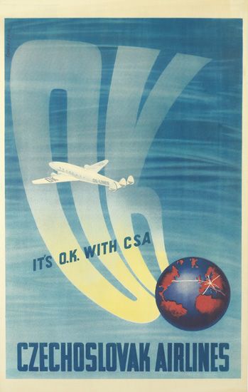 Schlosser CZECHOSLOVAK AIRLINES / IT'S O.K. WITH CSA. Circa 1946. vintage travel poster