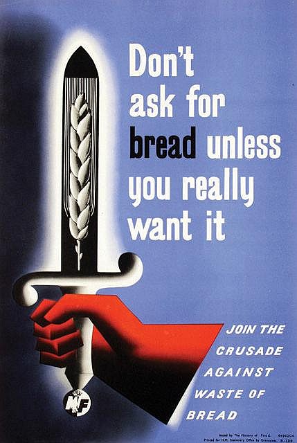 1946 bread want it vintage propaganda poster Ministry of Food