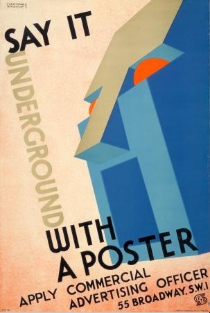 Christopher Greaves Say It With A Poster London Transport Poster 1933