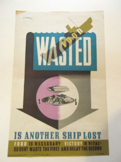 Abram Games wasted food is another ship lost World war two propaganda poster