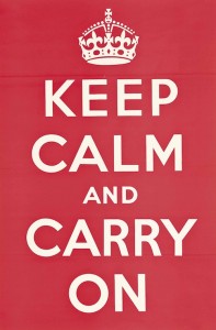 KEEP CALM AND CARRY ON lithograph in colours, 1939, published by the Ministry of Information