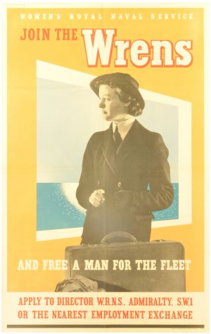 A double royal poster, JOIN THE WRENS and Free A Man For The Fleet