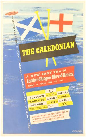 A BR(M) double royal poster, THE CALEDONIAN, a new fast train, London and Glasgow, by Studio Seven British Railways