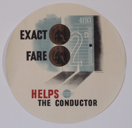 Eckersley (Tom 1914 - 1997) Exact Fare Helps the Conductor, circle poster published by LT 1945 Exact Fare helps the conductor